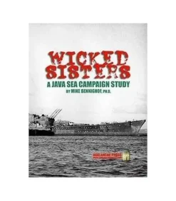 Second World War at Sea - Wicked Sisters: A Java Sea campaign study