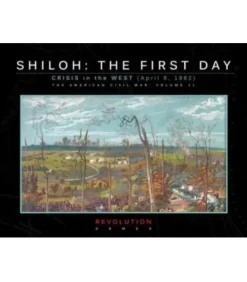 Shiloh: The First Day - Crisis in the West (April 6, 1862) (Boxed Edition)