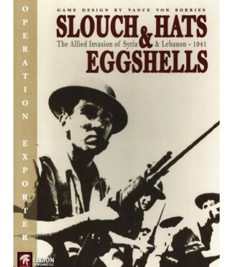 Slouch Hats & Eggshells: The Allied Invasion of Syria & Lebanon, 1941 (Inglés)