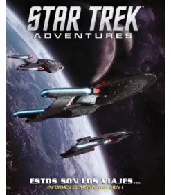 Star Trek Adventures: Estos son los Viajes... 1. Informes de Misión