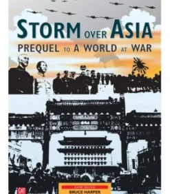 Storm over Asia: Prequel to a World War (Inglés)