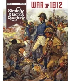 Strategy & Tactics Quarterly 23: War of 1812 (Inglés)