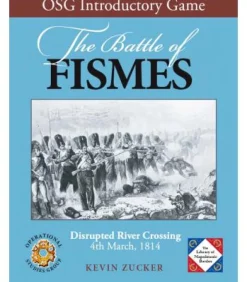 The Battle of Fismes: Disrupted River Crossing (Inglés)