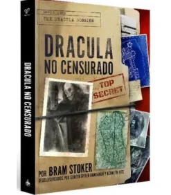 The Dracula Dossier: Dracula No Censurado