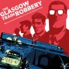 The Glasgow Train Robbery