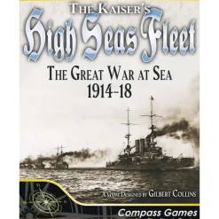 The Kaiser's High Seas Fleet: The Great War at Sea 1914-18