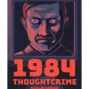 1984: Thoughtcrime