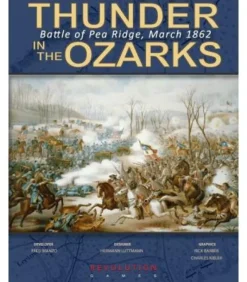 Thunder in the Ozarks: Battle of Pea Ridge, March 1862 (Ziplock Edition)