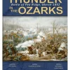 Thunder in the Ozarks: Battle of Pea Ridge, March 1862 (Inglés)
