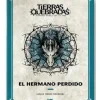 Tierras Quebradas: El Hermano Perdido