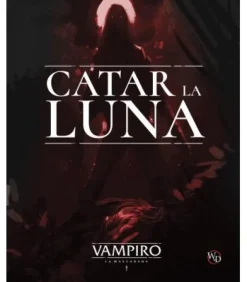 Vampiro 5º: Catar la Luna
