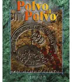 Vampiro La Mascarada 20º Aniversario: Polvo al Polvo