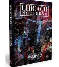 Vampiro La Mascarada (5ª Edición): Chicago Nocturno