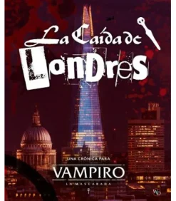 Vampiro La Mascarada (5ª Edición): La Caída de Londres