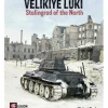 Velikiye Luki: Stalingrad of the North
