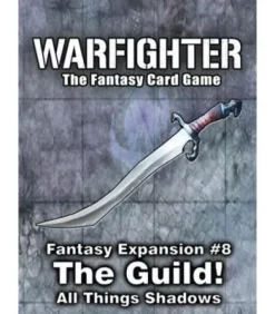 Warfighter: Fantasy The Guild! All Things Shadows (Expansion 8)