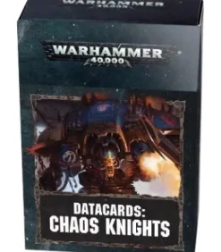 Warhammer 40,000: Chaos Knights (Datacards)