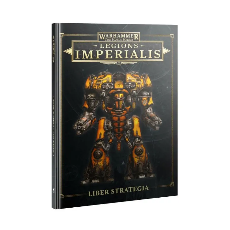 Warhammer 40,000: The Horus Heresy - Legions Imperialis (Liber Strategia)