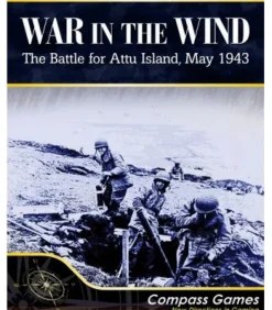 War in the Wind: The Battle for Attu Island, May 1943 (Inglés)