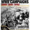 WWII Campaigns: 1940, 1941 and 1942
